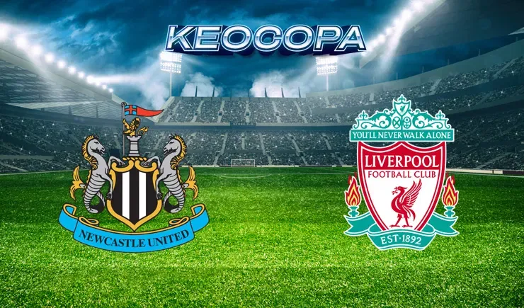 Soi kèo trận đấu giữa đấu Newcastle United vs Liverpool, 02h30