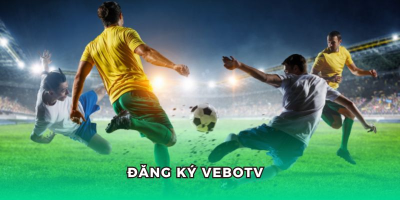 Khám phá Vebo: Nền tảng xem bóng đá trực tuyến tối ưu cho người Việt